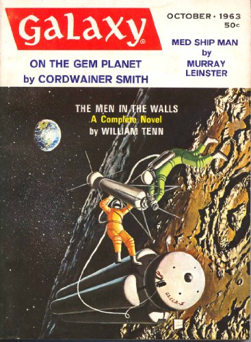 Galaxy, Vol. 22, No. 1 (October, 1963) (9781415563106) by Cordwainer Smith; William Tenn; Murray Leinster