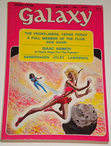 Beispielbild fr Galaxy Science Fiction - July 1974 (Vol. 35, #7) zum Verkauf von Red's Corner LLC