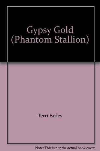 9781415693995: Gypsy Gold (Phantom Stallion)
