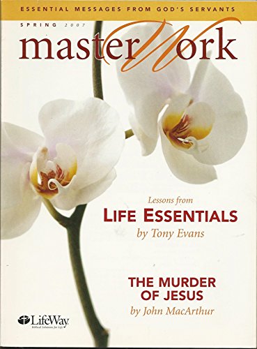 9781415804957: Master Work (Spring 2007): Life Essentials and The Murder of Jesus