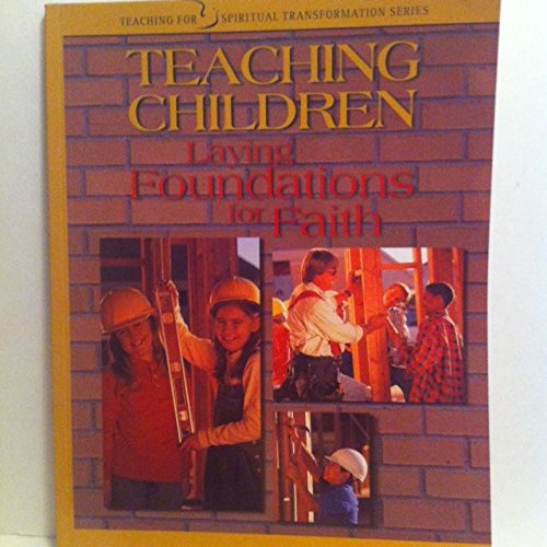 9781415821206: Teaching Children Laying Foundations for
