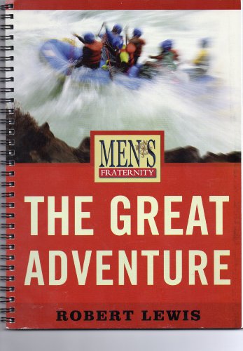 Stock image for The Great Adventure - Viewer Guide: Men's Fraternity Series for sale by SecondSale
