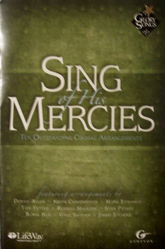 Imagen de archivo de Sing of His Mercies Choral Book a la venta por Wonder Book