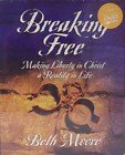 Breaking Free: Making Liberty in Christ a Reality in Life, Leader Kit (9781415852699) by Moore, Beth