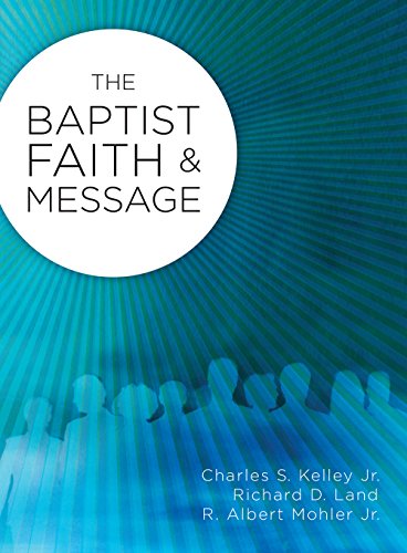 Beispielbild fr The Baptist Faith & Message zum Verkauf von Better World Books