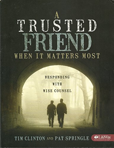 Stock image for A Trusted Friend When It Matters Most: Responding with Wise Counsel for sale by Once Upon A Time Books