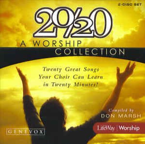Stock image for 20 20 a Worship Collection Satb Choral B for sale by ThriftBooks-Dallas