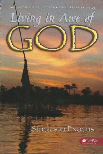 Stock image for Living In The Awe of God, Studies In Exodus for sale by Wonder Book