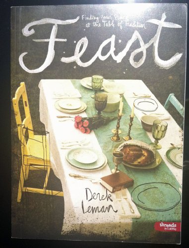 Beispielbild fr Feast: Finding Your Place at the Table of Tradition (Threads by Lifeway) zum Verkauf von Books of the Smoky Mountains