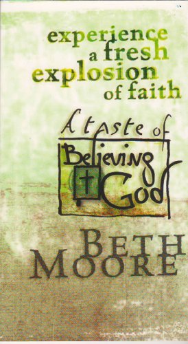 Imagen de archivo de Experience a Fresh Explosion of Faith: A Taste of Believing God a la venta por Gulf Coast Books