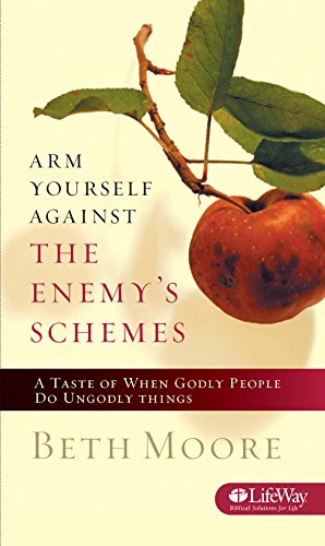 Beispielbild fr Arm Yourself Against the Enemy's Schemes: A Taste of When Godly People Do Ungodly Things zum Verkauf von SecondSale