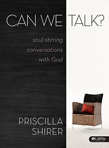 Stock image for Can We Talk? (Bible Study Book): Soul-Stirring Conversations with God for sale by Orion Tech