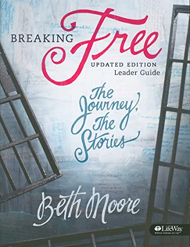 Breaking Free - Leader Guide: The Journey, The Stories (9781415868034) by Moore, Beth