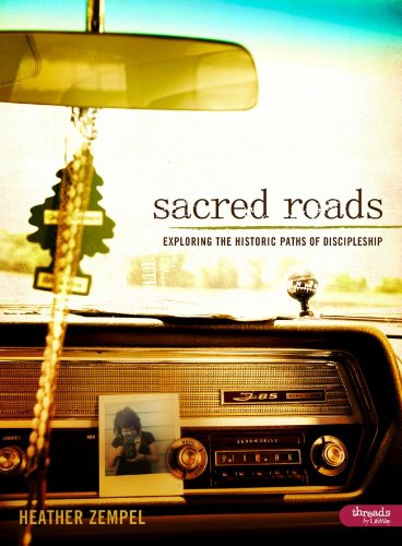 Stock image for Sacred Roads, Exploring the Historic Paths of Discipleship for sale by Wonder Book