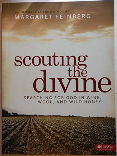 Stock image for Scouting the Divine Workbook: Searching for God in Wine, Wool and Wild Honey for sale by SecondSale