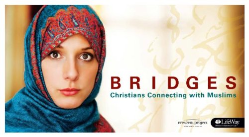 Stock image for Bridges: Christians Connecting with Muslims (Member Book) for sale by ThriftBooks-Atlanta