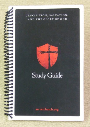 Imagen de archivo de Crucifixion, Salvation, and the Glory of God (Study Guide) a la venta por RiLaoghaire