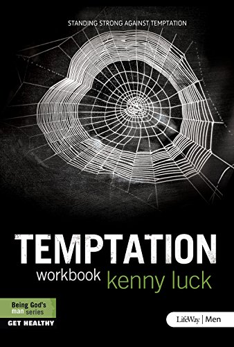 Temptation - Member Book: Standing Strong Against Temptation (9781415871881) by Luck, Kenny