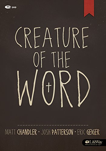 Creature of the Word: The Jesus-Centered Church DVD Discussion Guide (9781415872253) by Geiger, Eric