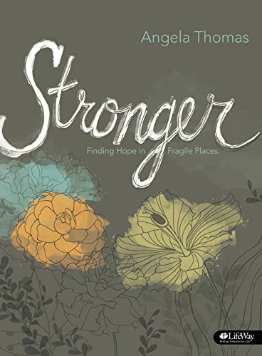 Stock image for Stronger: Finding Hope in Fragile Places (Member Book) for sale by Your Online Bookstore