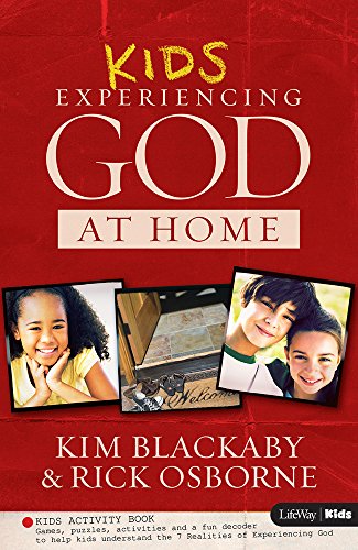 Kids Experiencing God at Home - Kids Activity Book (9781415877296) by Blackaby, Kim; Osborne, Rick; King, Claude V.; Blackaby, Richard