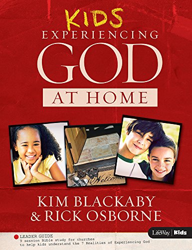 Kids Experiencing God at Home (9781415877357) by Blackaby, Kim; Osborne, Rick