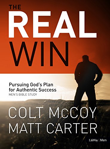 Beispielbild fr The Real Win: Pursuing God's Plan for Authentic Success (Bible Study Book) zum Verkauf von BooksRun