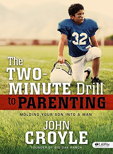 9781415878101: The Two-minute Drill for Parents: Molding Your Son into a Man (Member Book)