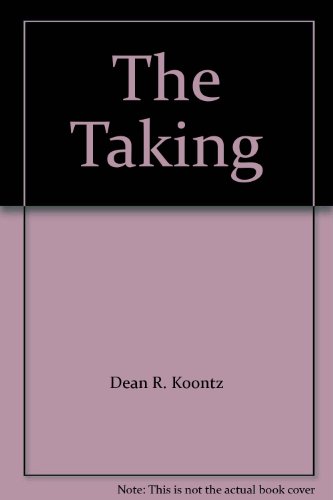The Taking (9781415900048) by Dean R. Koontz