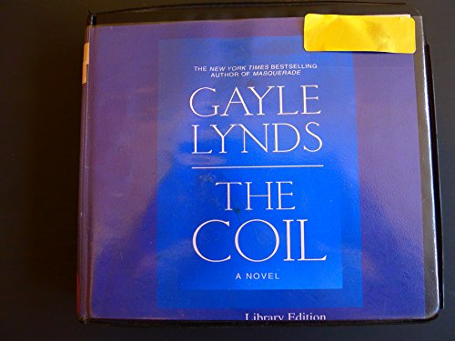 Coil, the (Lib)(CD) (9781415900406) by Gayle Lynds