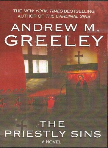 The Priestly Sins (9781415902127) by Andrew M. Greeley