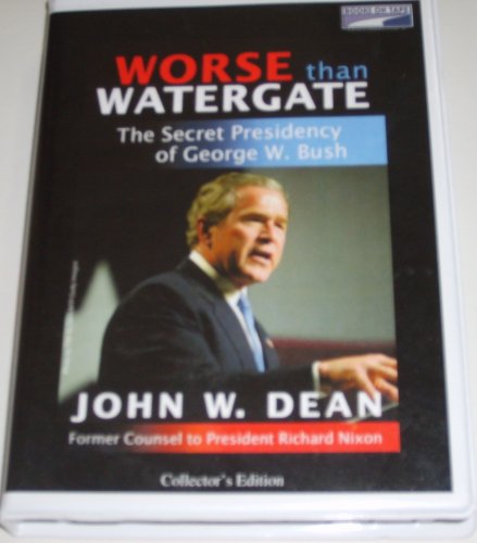 Worse than Watergate (9781415902295) by John W. Dean