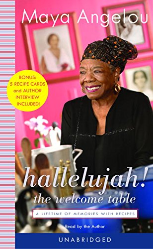 9781415903308: Hallelujah! the Welcome Table: A Lifetime of Memories and Recipes