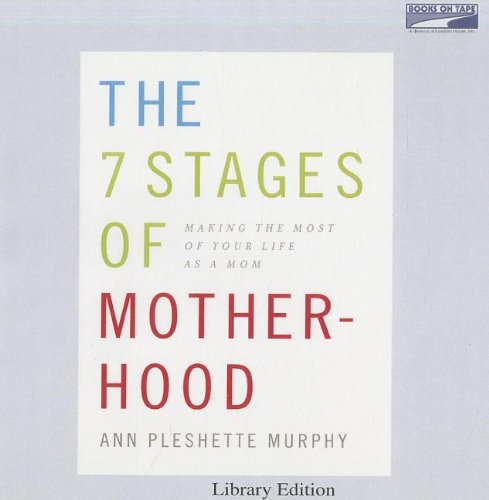 Beispielbild fr The 7 Stages of Motherhood zum Verkauf von The Yard Sale Store