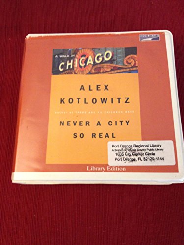 Never a City So Real (9781415904152) by Alex Kotlowitz