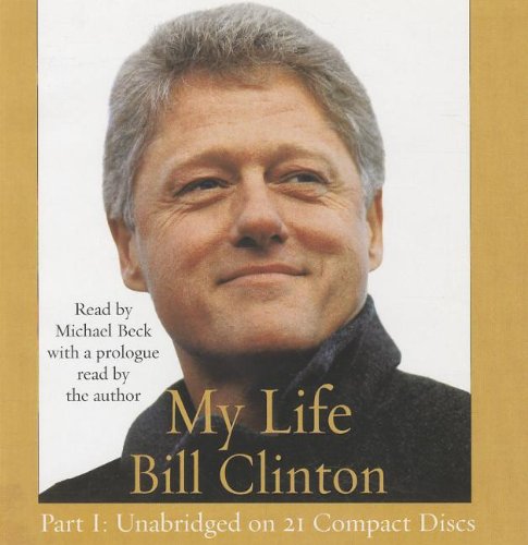 My Life, Part 1 of 2 (9781415904596) by Bill Clinton