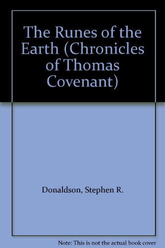 The Runes of the Earth (Chronicles of Thomas Covenant) (9781415913376) by Stephen R. Donaldson