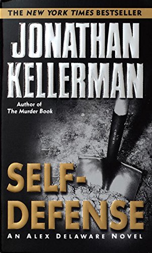 Self-Defense (AUDIOBOOK) [CD] (UNABRIDGED) (The Alex Delaware series, Book 9) (9781415916223) by Jonathan Kellerman