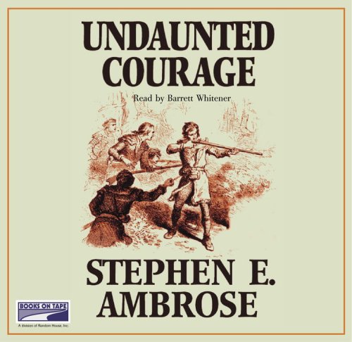 Beispielbild fr Undaunted Courage (Lib)(CD) zum Verkauf von SecondSale