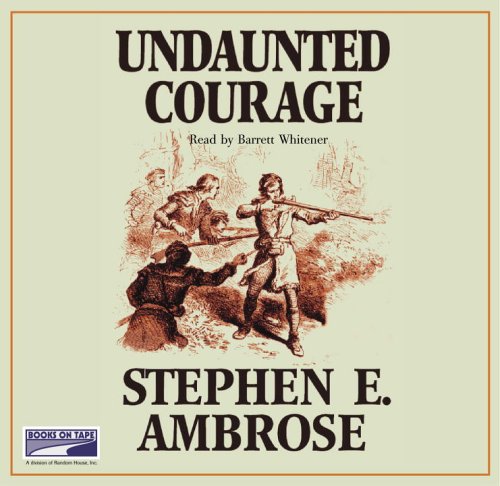 9781415918098: Undaunted Courage
