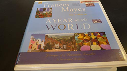 A Year in the World: Journeys of a Passionate Traveller (9781415927045) by Frances Mayes