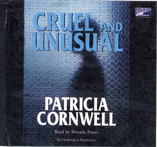 Cruel and Unusual (Lib)(CD) (9781415929483) by Patricia Cornwell