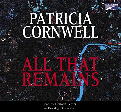 All That Remains (Lib)(CD) (9781415929490) by Cornwell, Patricia D.