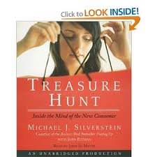 treasure Hunt inside the mind of the new consumer (9781415933848) by Michael J. Silverstein