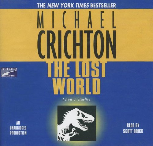 The Lost World (Unabridged on 12 CDs) (9781415933923) by Michael Crichton