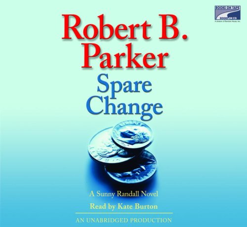 Spare Change (Lib)(CD) (9781415936382) by Robert B Parker