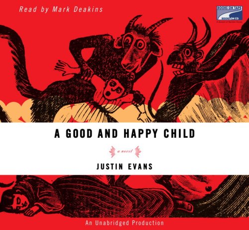 Stock image for A Good and Happy Child Audio CD (Unabridged) for sale by The Yard Sale Store