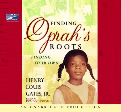 Stock image for Finding Oprah's Roots: Finding Your Own for sale by Irish Booksellers
