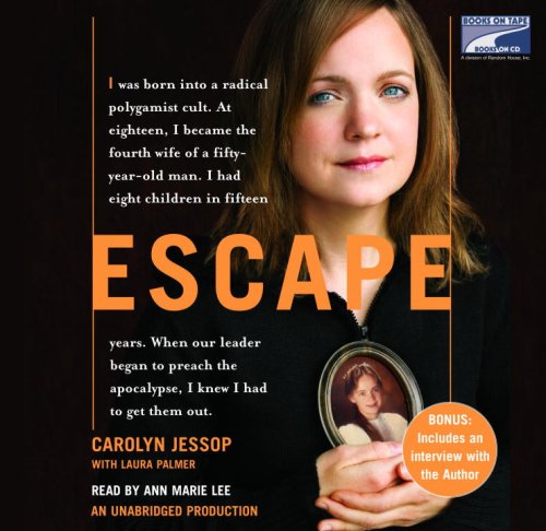 9781415942390: Escape by Carolyn Jessop (2007-10-16)