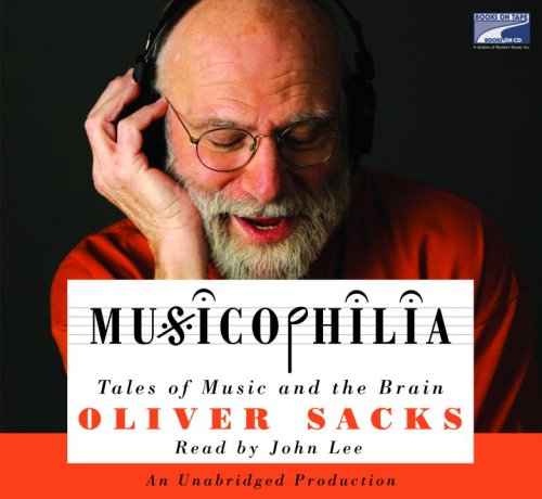 Stock image for Musicophilia: Tales of Music and the Brain for sale by The Yard Sale Store